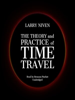 cover image of The Theory and Practice of Time Travel
